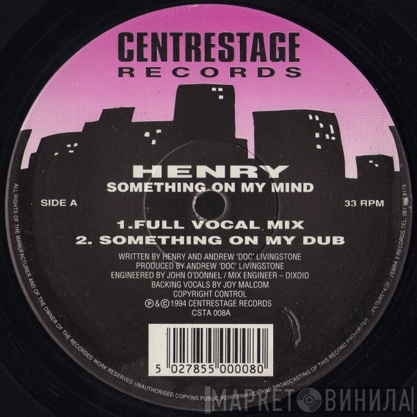 Henry - Something On My Mind