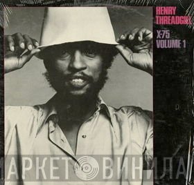Henry Threadgill  - X-75 Volume 1