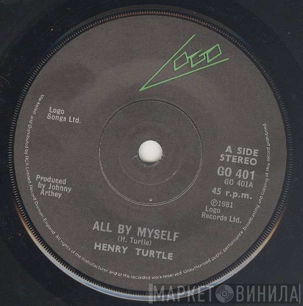 Henry Turtle - All By Myself