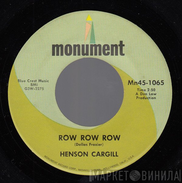 Henson Cargill - Row Row Row / Six White Horses