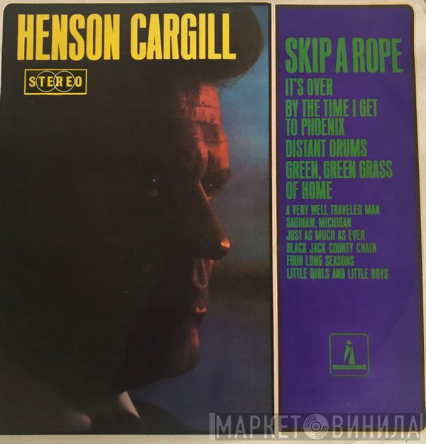 Henson Cargill  - Skip A Rope