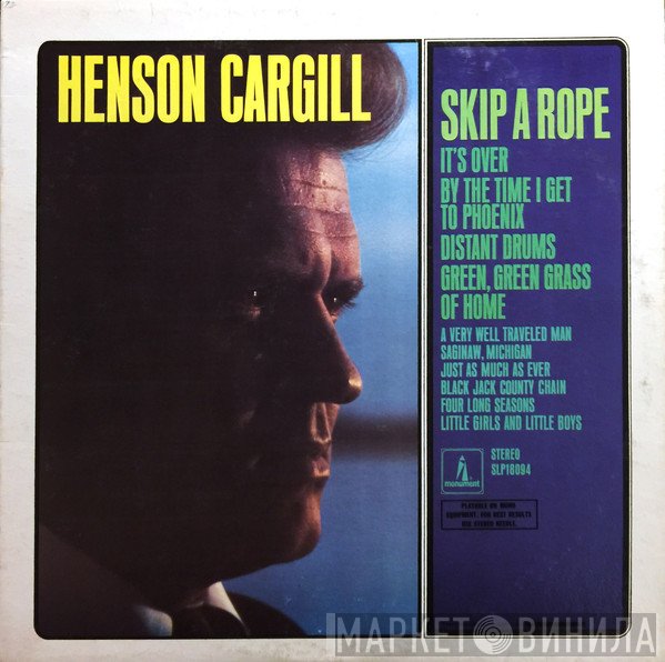 Henson Cargill  - Skip A Rope