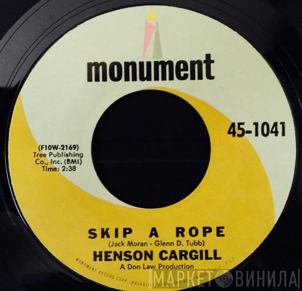 Henson Cargill - Skip A Rope