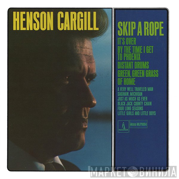 Henson Cargill  - Skip A Rope