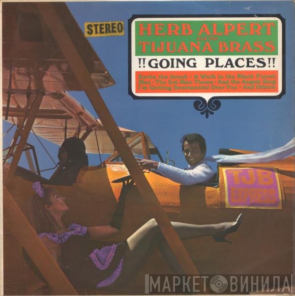 Herb Alpert &amp; The Tijuana Brass - !!Going Places!!