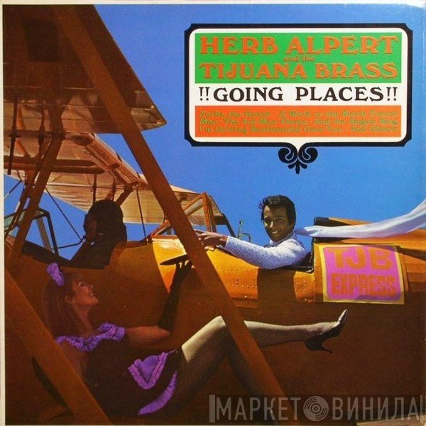 Herb Alpert & The Tijuana Brass - !!Going Places!!