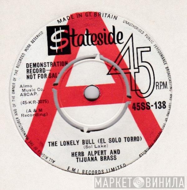 Herb Alpert & The Tijuana Brass - The Lonely Bull (El Solo Torro) / Acapulco 1922