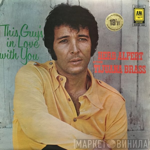 Herb Alpert &amp; The Tijuana Brass - This Guy's In Love With You