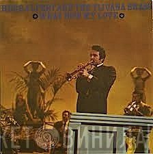 Herb Alpert & The Tijuana Brass - What Now My Love