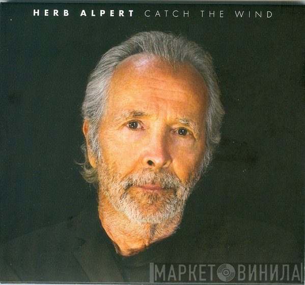 Herb Alpert  - Catch The Wind