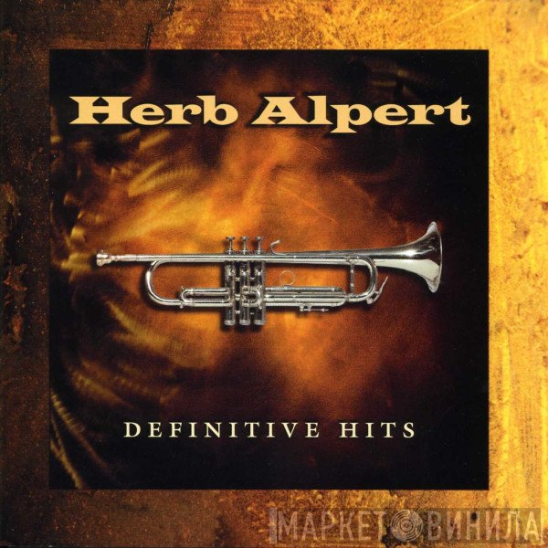 Herb Alpert - Definitive Hits