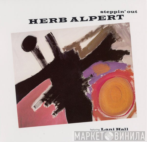 Herb Alpert Featuring Lani Hall  - Steppin' Out