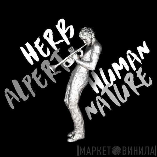 Herb Alpert  - Human Nature