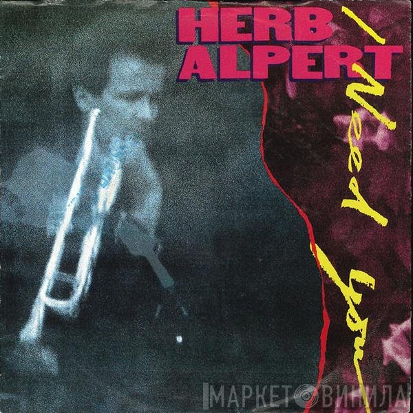 Herb Alpert - I Need You
