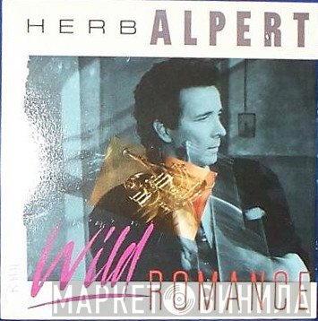 Herb Alpert  - Wild Romance