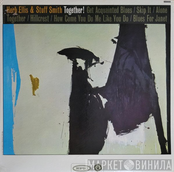 Herb Ellis & Stuff Smith  - Together!