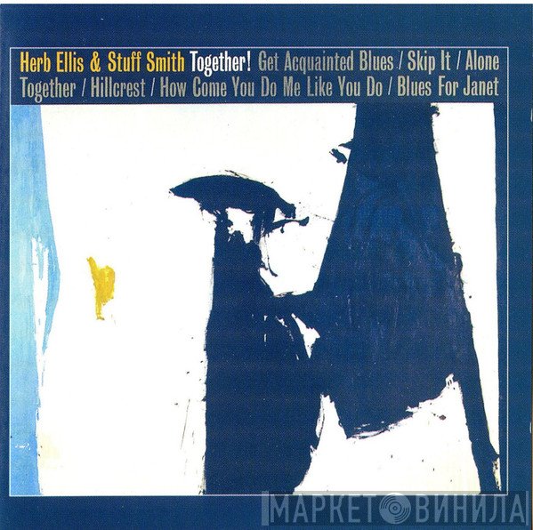 Herb Ellis & Stuff Smith  - Together!