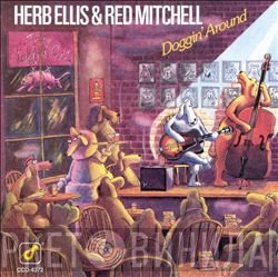 Herb Ellis, Red Mitchell  - Doggin' Around