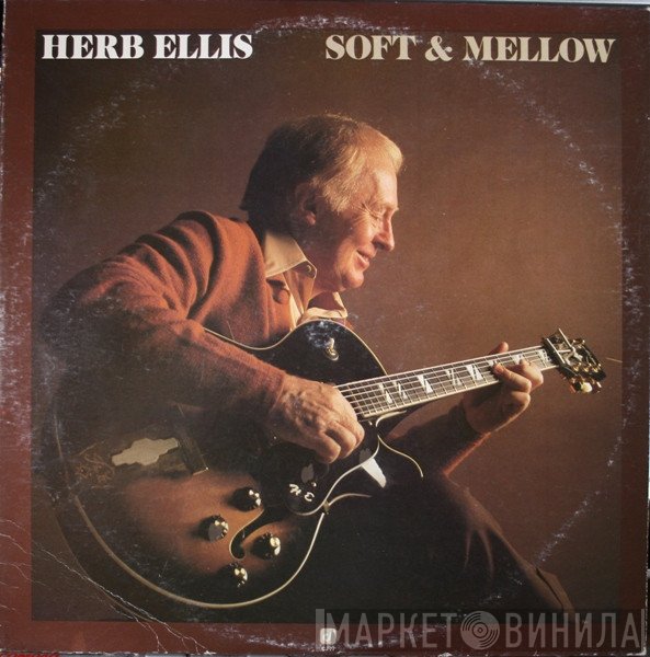 Herb Ellis  - Soft & Mellow