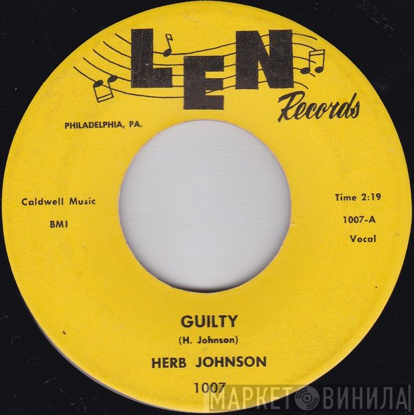 Herb Johnson - Guilty / Have You Heard