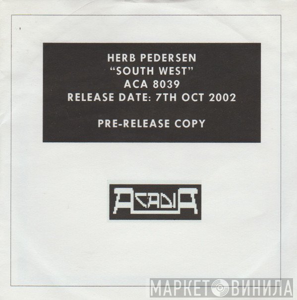 Herb Pedersen - Southwest