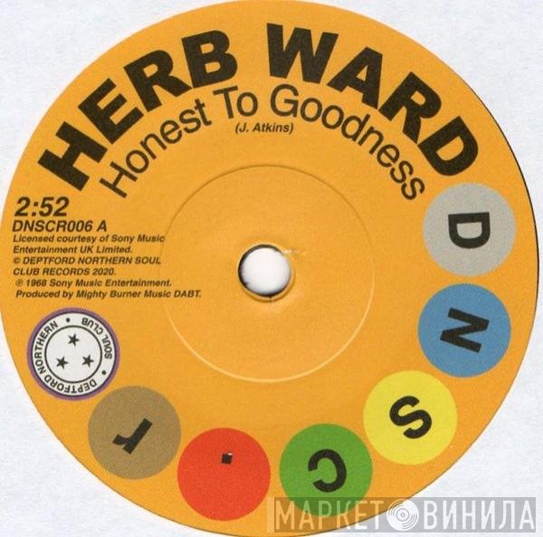 Herb Ward, Bob Brady & The Con Chords - Honest To Goodness / Everybody's Goin' To The Love-In