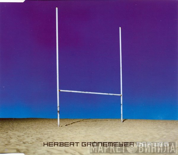 Herbert Grönemeyer  - Der Weg