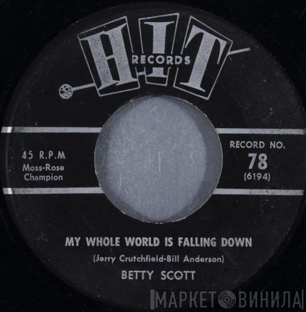 Herbert Hunter, Betty Scott  - My Whole World Is Falling Down / Twist It Up
