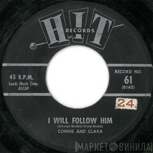 Herbert Hunter, Connie And Clara - I Will Follow Him / Take These Chains From My Heart