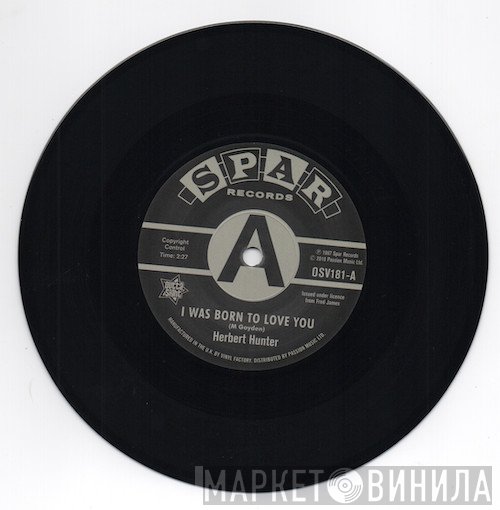 Herbert Hunter, The Jades  - I Was Born To Love You / I Know That Feelin