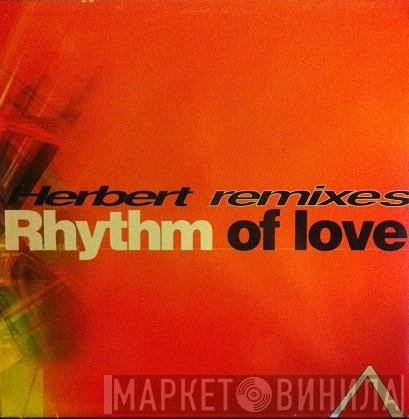 Herbert - Rhythm Of Love (Remixes)