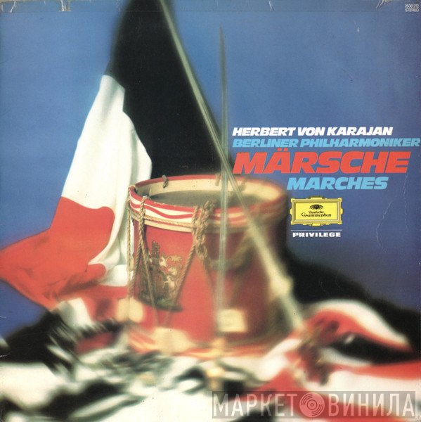Herbert von Karajan, Berliner Philharmoniker - Märsche = Marches