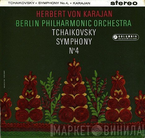 Herbert von Karajan, Berliner Philharmoniker, Pyotr Ilyich Tchaikovsky  - Symphony Nº 4