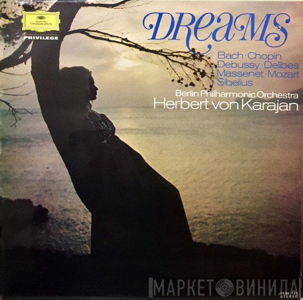 Herbert von Karajan - Dreams