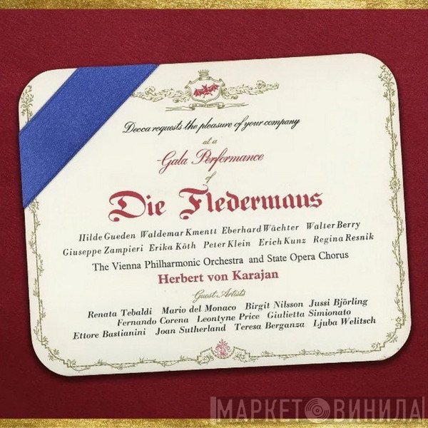 Herbert von Karajan, Erika Köth, Wiener Philharmoniker, Walter Berry, Waldemar Kmentt, Hilde Güden, Eberhard Wächter, Erich Kunz, Wiener Staatsopernchor, Giuseppe Zampieri, Johann Strauss Jr., Regina Resnik, Peter Klein  - (Gala Performance Of) Die Fledermaus