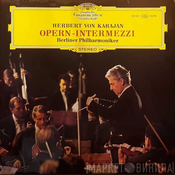 Herbert von Karajan  - Opern - Intermezzi
