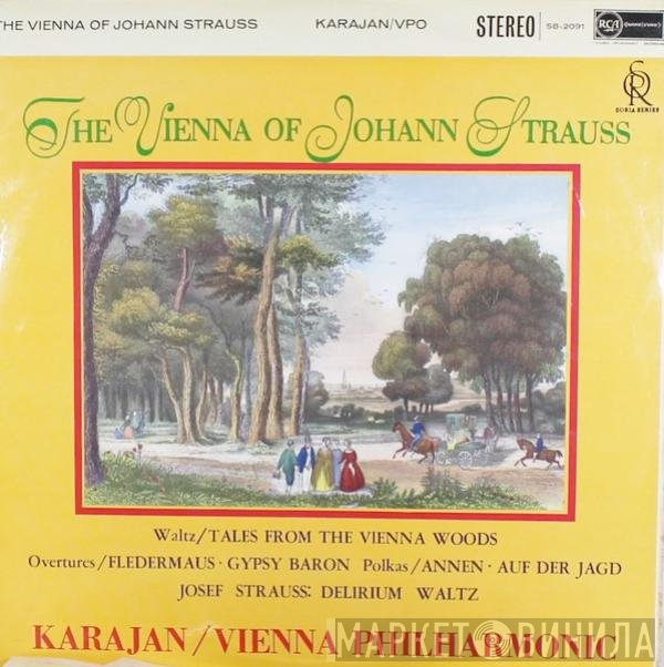 Herbert von Karajan, Wiener Philharmoniker, Johann Strauss Jr. - The Vienna Of Johann Strauss