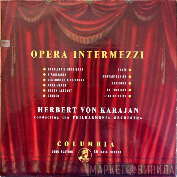 Herbert von Karajan , conducting the Philharmonia Orchestra  - Opera Intermezzi