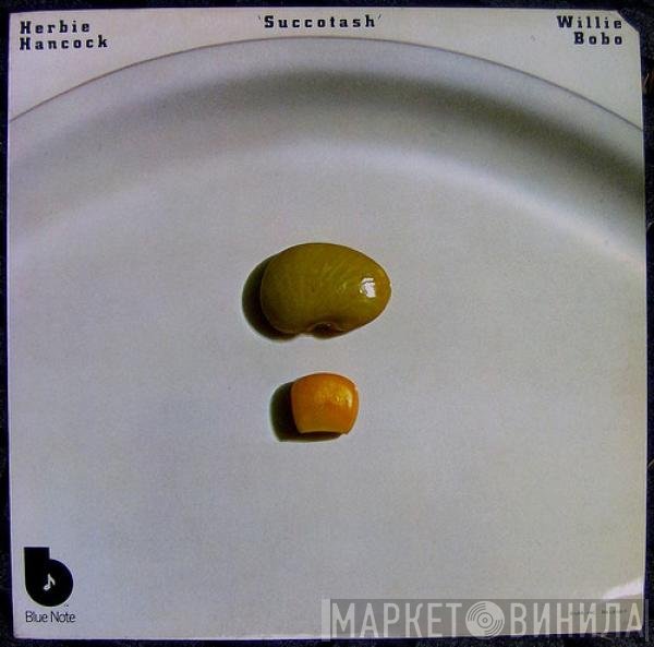 Herbie Hancock / Willie Bobo  - Succotash