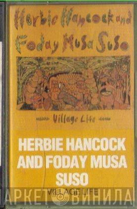 Herbie Hancock, Foday Musa Suso - Village Life