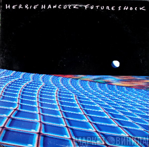 Herbie Hancock  - Future Shock