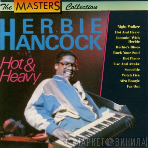 Herbie Hancock  - Hot & Heavy