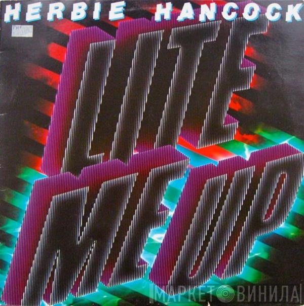 Herbie Hancock  - Lite Me Up