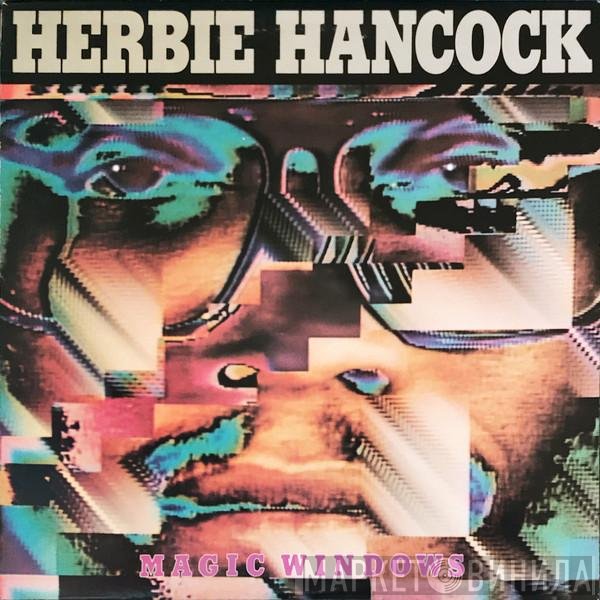 Herbie Hancock  - Magic Windows