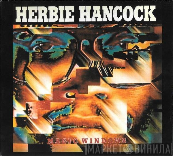 Herbie Hancock  - Magic Windows