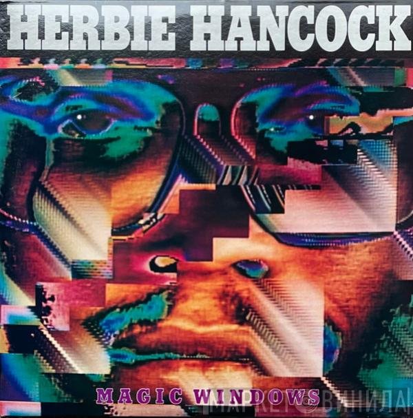 Herbie Hancock  - Magic Windows