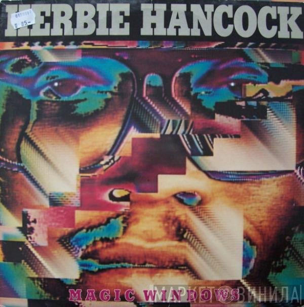 Herbie Hancock  - Magic Windows