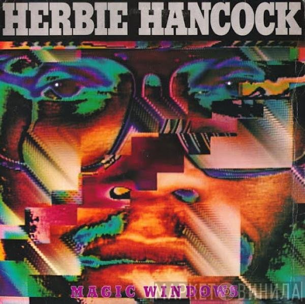 Herbie Hancock  - Magic Windows