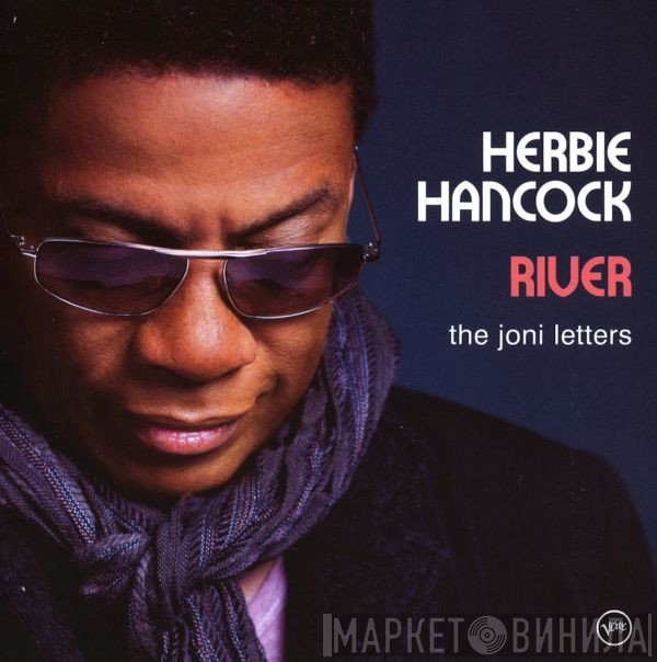 Herbie Hancock  - River: The Joni Letters