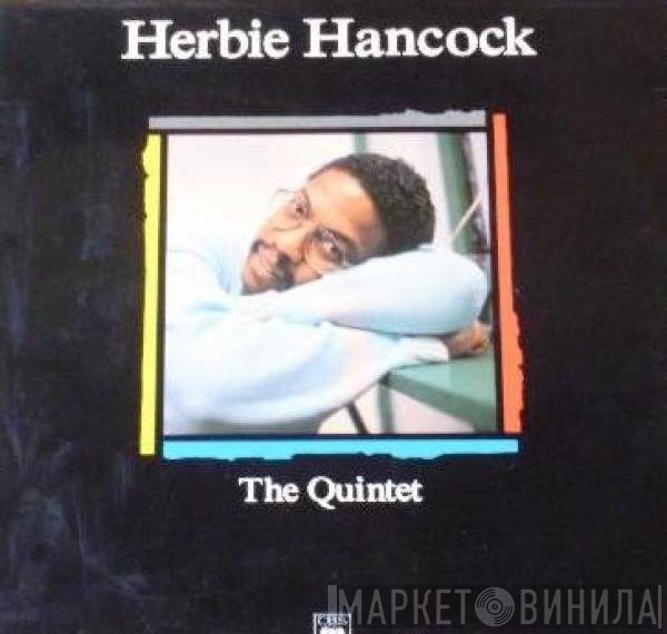 Herbie Hancock  - The Quintet